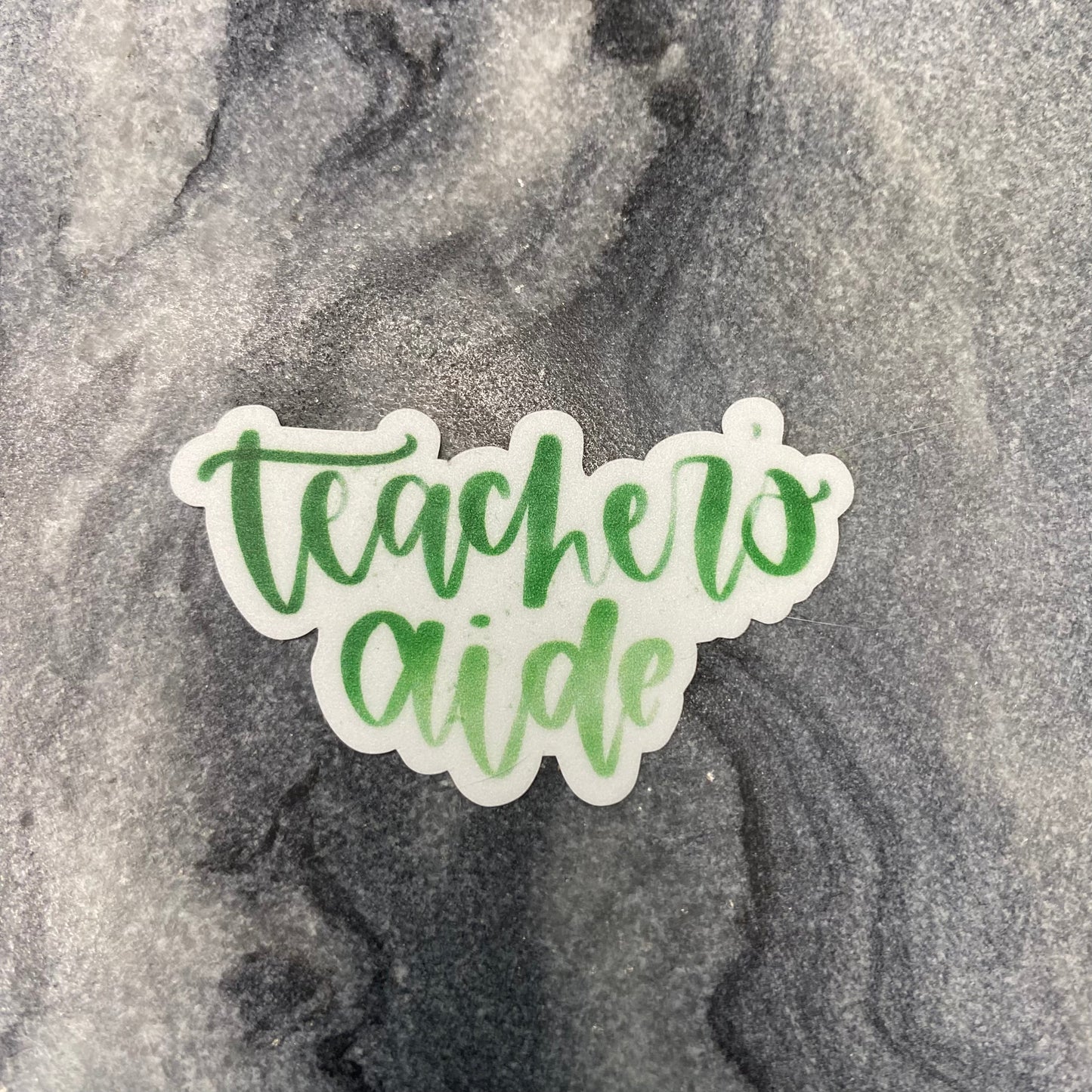 Vinyl Sticker - Teacher - Teacher’s Aide