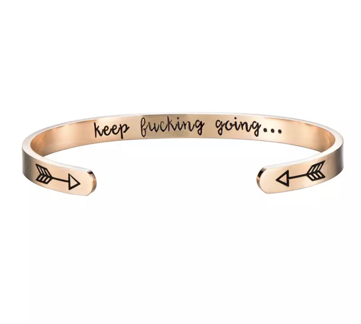 Bracelet - Keep Fucking Going